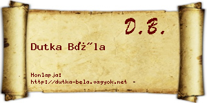 Dutka Béla névjegykártya